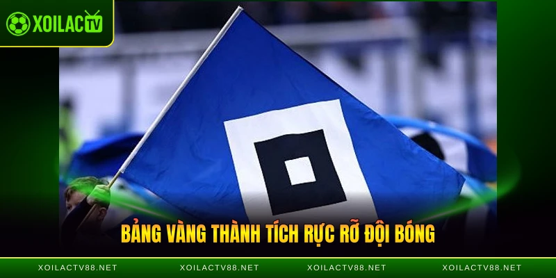 Bảng vàng thành tích rực rỡ đội bóng "Die Rothosen"